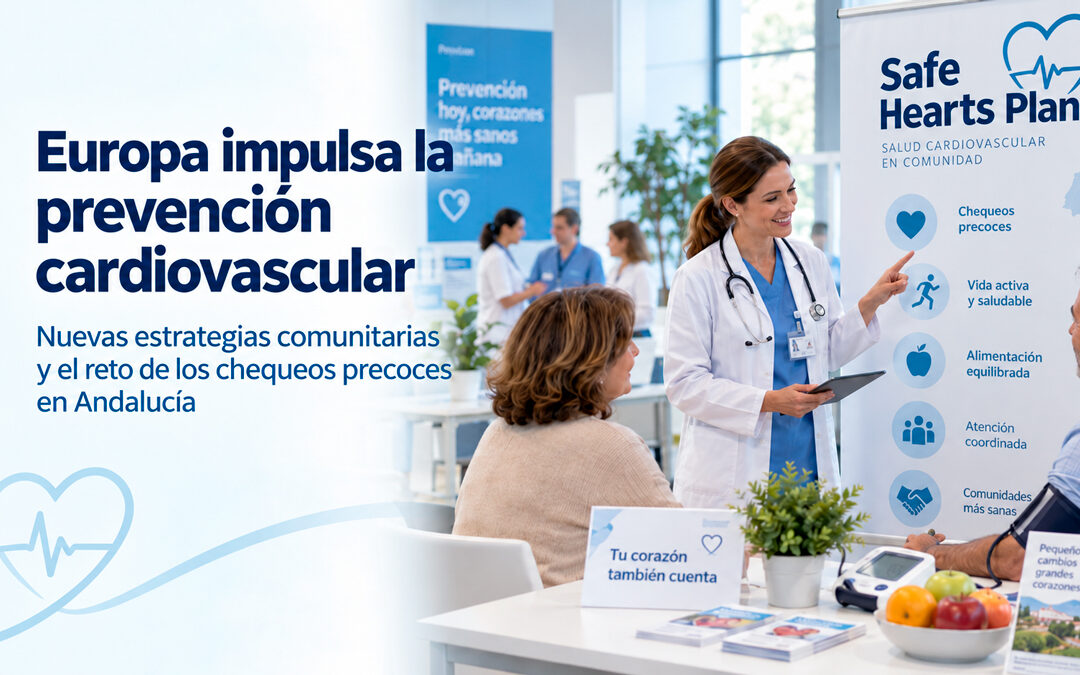 Europa impulsa la prevención cardiovascular: nuevas estrategias comunitarias y el reto de los chequeos precoces en Andalucía